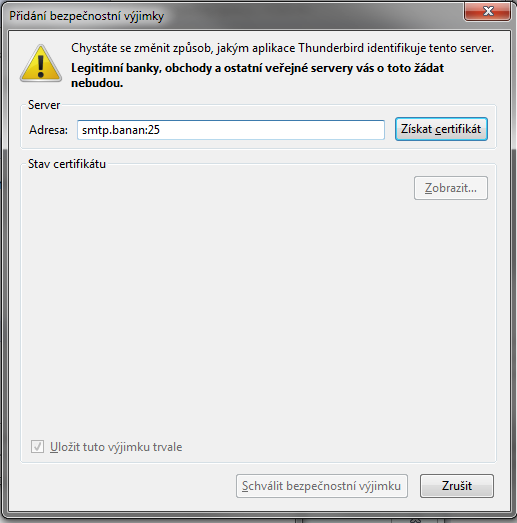 Thunderbird - přidání bezpečnostní vyjímky